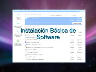 Instalación Básica de Software 