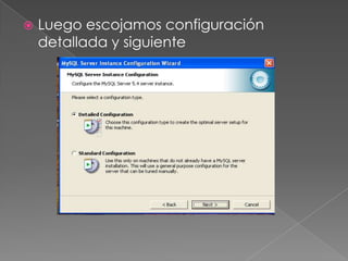 Luego escojamos configuración detallada y siguiente