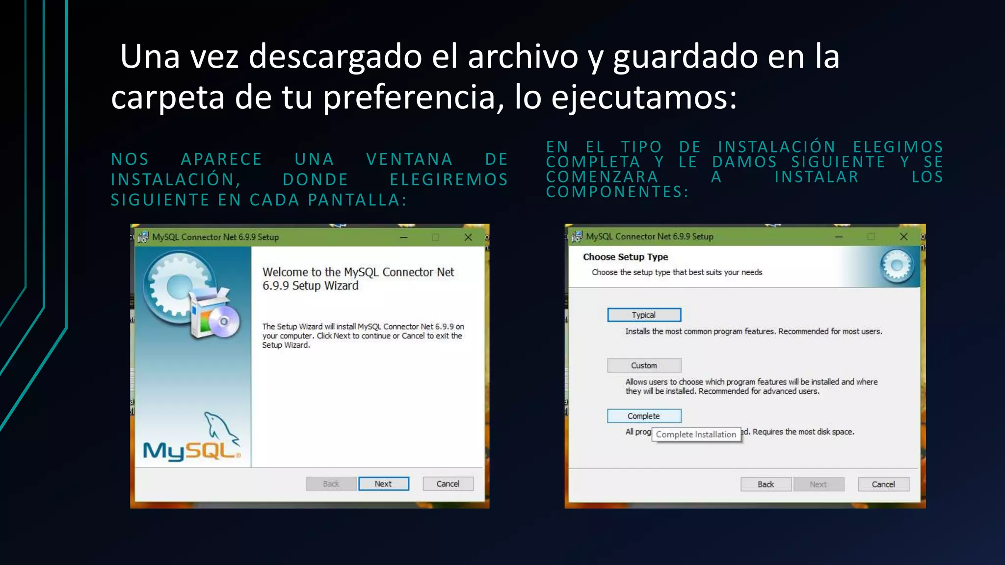 Una vez descargado el archivo y guardado en la
carpeta de tu preferencia, lo ejecutamos:
NOS APARECE UNA VENTANA DE
INSTALACIÓN, DONDE ELEGIREMOS
SIGUIENTE EN CADA PANTALLA:
EN EL TIPO DE INSTALACIÓN ELEGIMOS
COMPLETA Y LE DAMOS SIGUIENTE Y SE
COMENZARA A INSTALAR LOS
COMPONENTES:
 