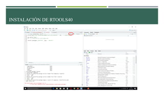 INSTALACIÓN DE RTOOLS40
 