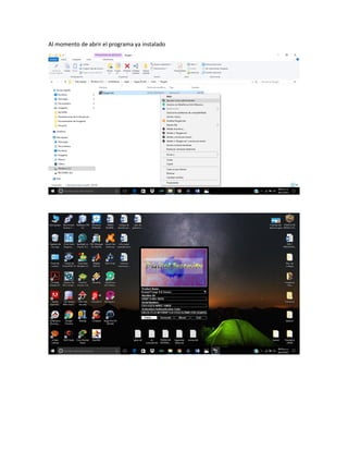 Al momento de abrir el programa ya instalado
 