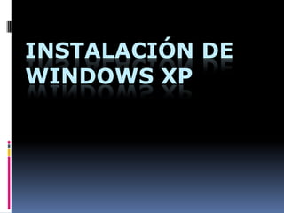 instalación de Windows XP 