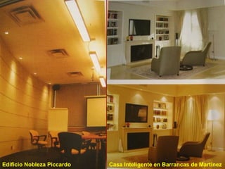 Edificio Nobleza Piccardo Casa Inteligente en Barrancas de Martínez 
 