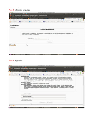 Paso 2: Choose a language
Paso 3: Siguiente
 
