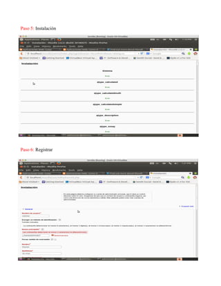 Paso 5: Instalación
Paso 6: Registrar
 