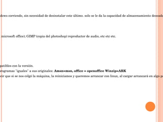 Mantener el disco ingresado en la unidad de disco y escoger instalar Ubuntu Luego nos aparecerá tres pantallas, una para ingresar el idioma y otra para la ubicación y otra la que hay que hacer click en adelante 