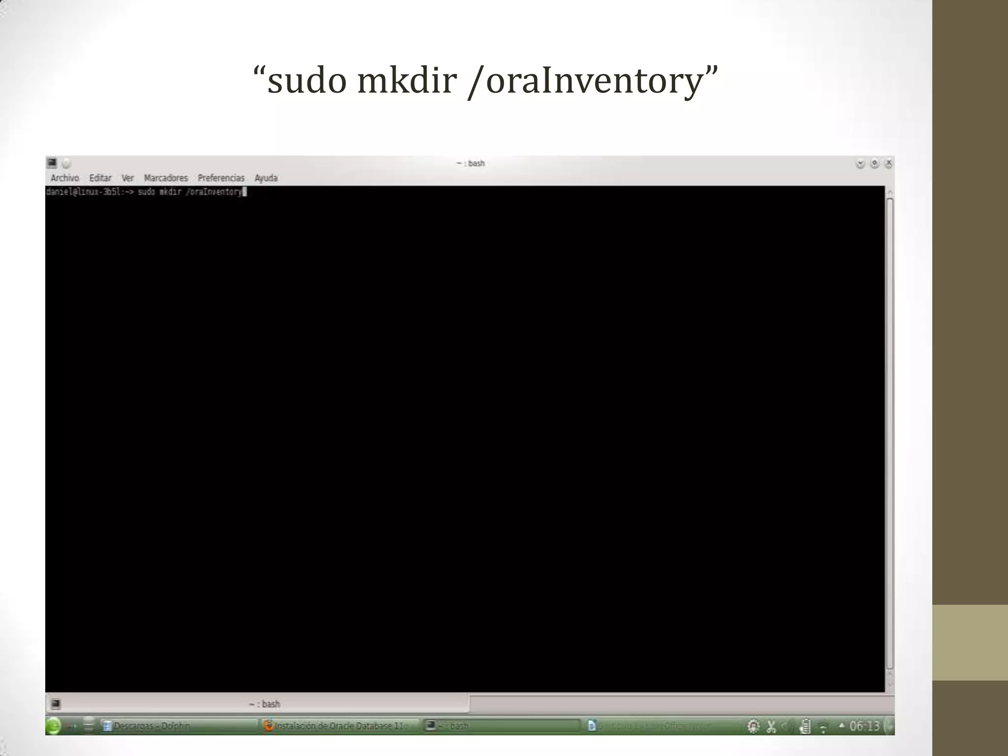 “sudo mkdir /oraInventory”
 