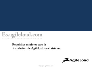 http://es.agileload.com
 