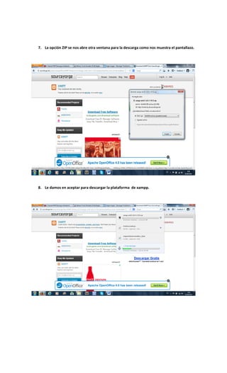 7. La opción ZIP se nos abre otra ventana para la descarga como nos muestra el pantallazo.
8. Le damos en aceptar para descargar la plataforma de xampp.
 