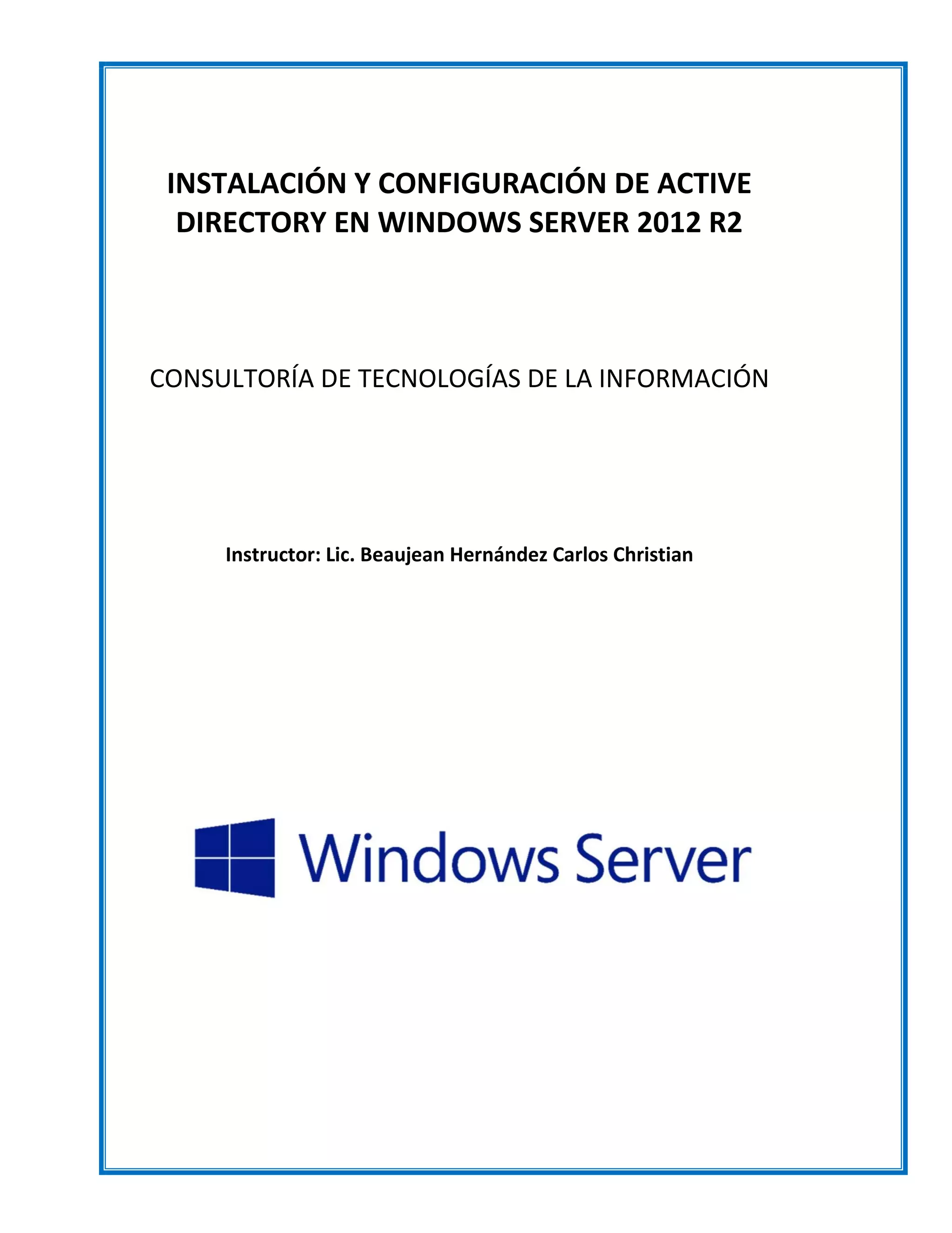 Manual de Instalación Active Directory Windows Server 2012 R2 | PDF