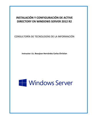 Manual de Instalación Active Directory Windows Server 2012 R2 | PDF