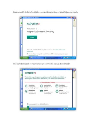 Le damosdoble clickenel instaladorynossaldráesta ventanaenlacual le daremosinstalar
Una vez le demosclickeninstalarempezaraaextraerlosarchivosde instalación
 