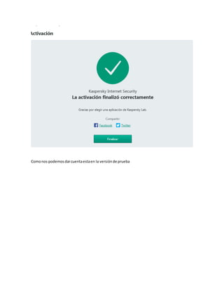 Comonos podemosdarcuentaestaen la versiónde prueba
 
