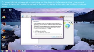 5.- una vez dándole en nueva sale un cuadro que nos dice el nombre de la maquina virtual y que vamos a
instalar. Le damos una cantidad de memoria le damos en siguiente y le damos en crear un disco duro virtual
ahora
 