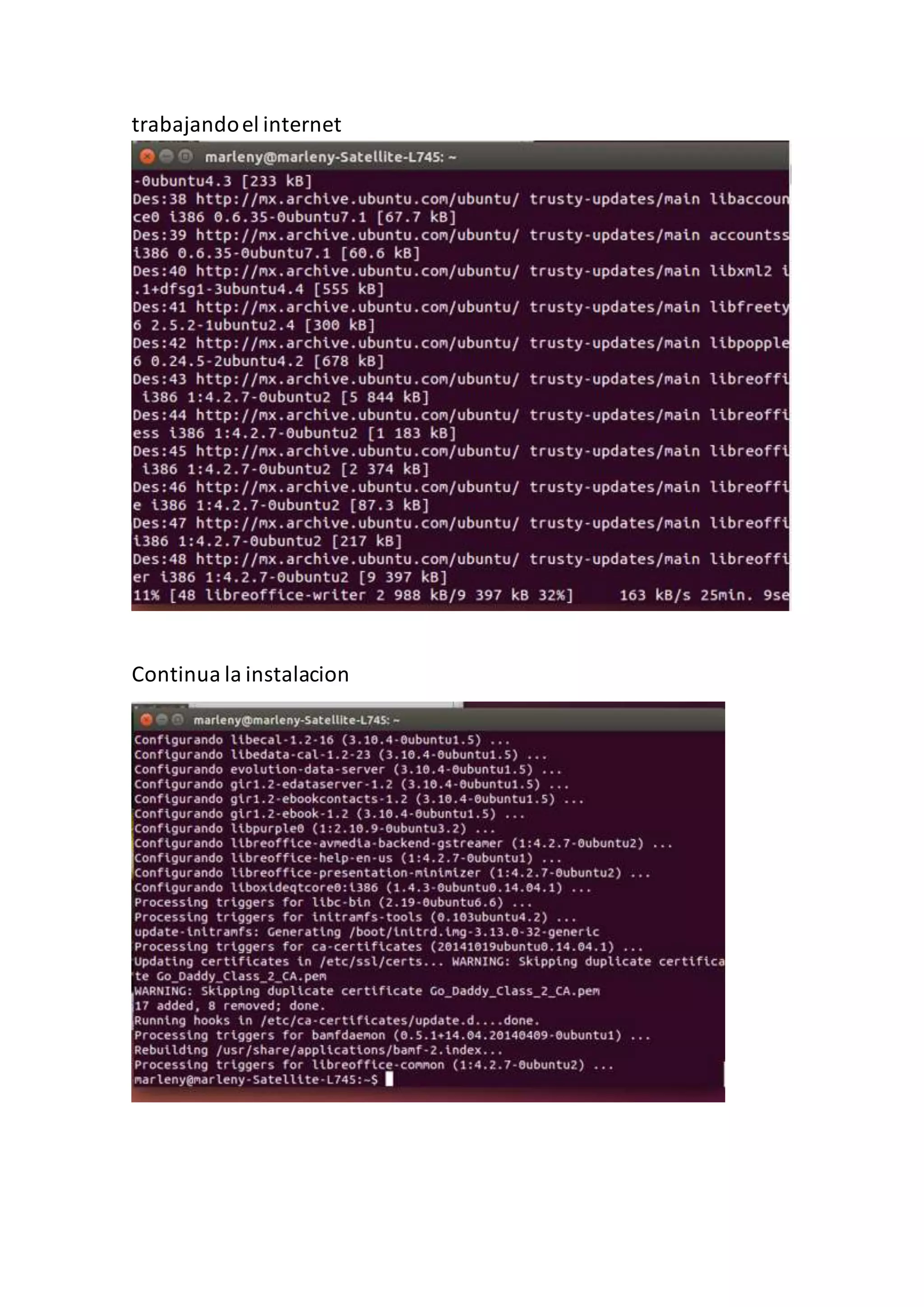 trabajandoel internet
Continua la instalacion
 