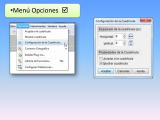 •Menú Opciones 

 