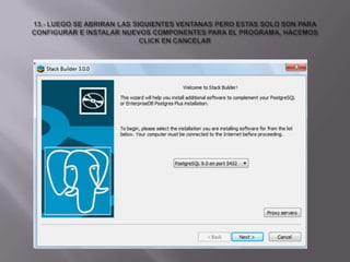 13.- LUEGO SE ABRIRAN LAS SIGUIENTES VENTANAS PERO ESTAS SOLO SON PARA CONFIGURAR E INSTALAR NUEVOS COMPONENTES PARA EL PROGRAMA, HACEMOS CLICK EN CANCELAR