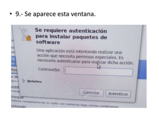 9.- Se aparece esta ventana.