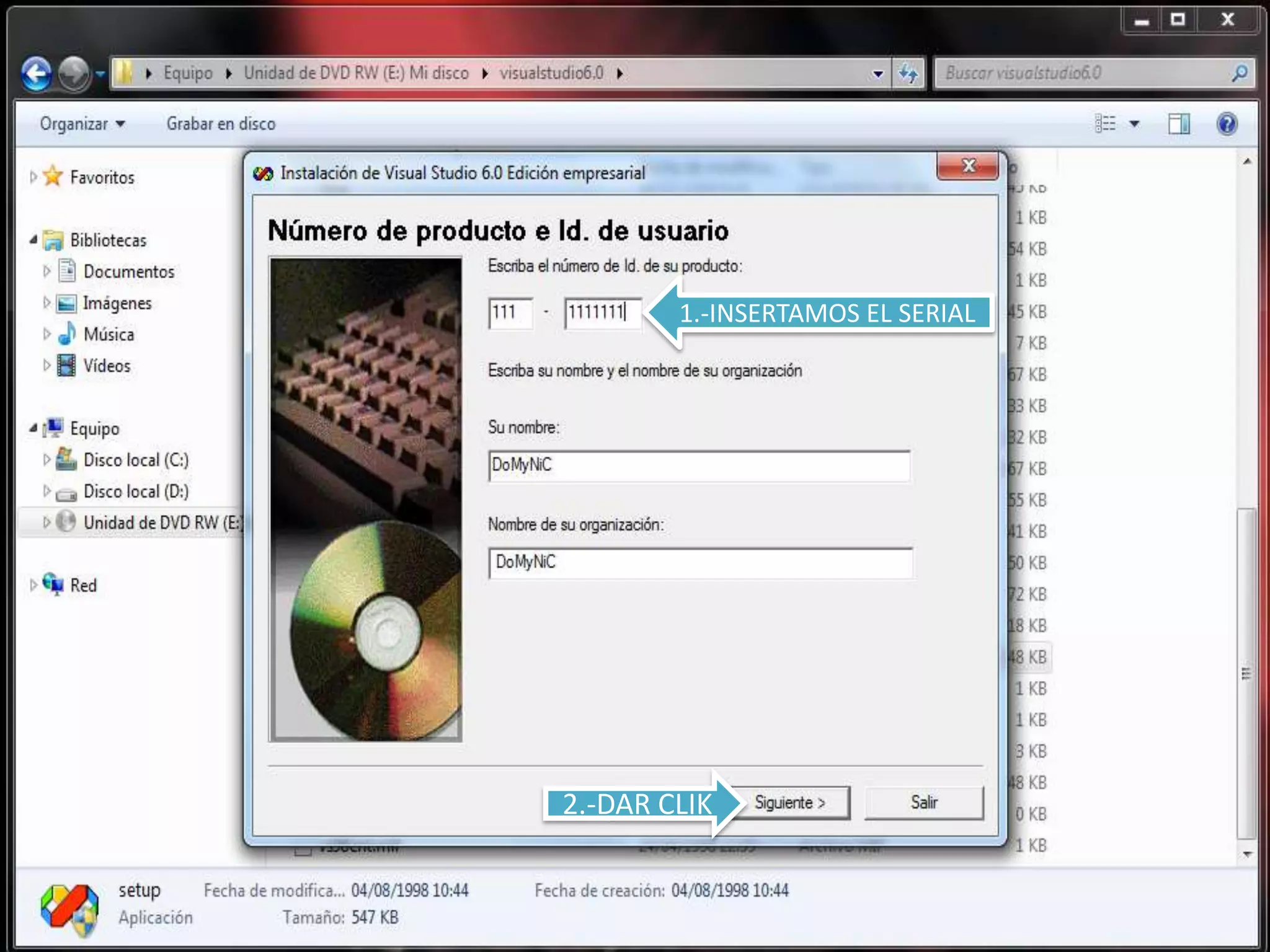 1.-INSERTAMOS EL SERIAL




2.-DAR CLIK
 