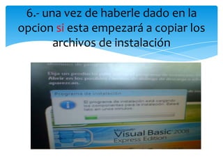 Instalacion de visual basic express 2008 | PPTX