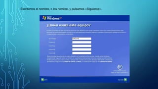 Escribimos el nombre, o los nombre, y pulsamos «Siguiente».
 