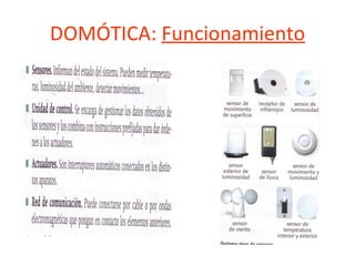 DOMÓTICA:  Funcionamiento 