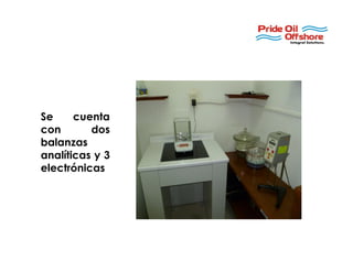 Se cuenta 
con dos 
balanzas 
analíticas y 3 
electrónicas 
 