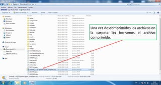 Una vez descomprimidos los archivos en la carpeta  ies  borramos el archivo comprimido. 