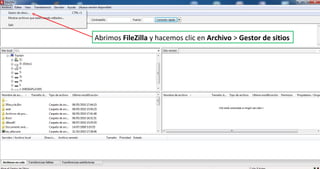 Abrimos  FileZilla  y hacemos clic en  Archivo  >  Gestor de sitios 