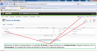 Activamos el botón correspondiente a la plantilla  JA_Purity  y luego pinchamos en  Predeterminado . Después hacemos clic en  Previsualizar . El resultado del cambio de plantilla lo vemos en la siguiente diapositiva. 