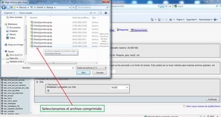 Seleccionamos el archivo comprimido 