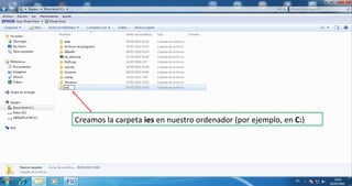 Creamos la carpeta  ies  en nuestro ordenador (por ejemplo, en  C: ) 