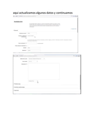aqui actualizamos algunos datos y continuamos
 
