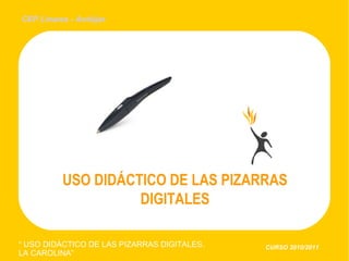 USO DIDÁCTICO DE LAS PIZARRAS DIGITALES 