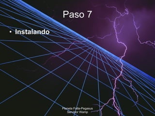 Paso 7 Instalando  Planeta Fatla-Pegasus Servidor Wamp 
