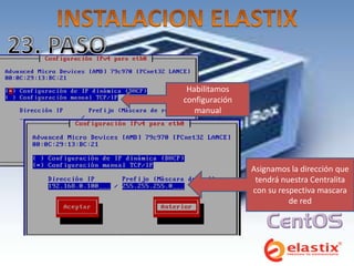 Habilitamos
configuración
   manual




                Asignamos la dirección que
                 tendrá nuestra Centralita
                con su respectiva mascara
                          de red
 