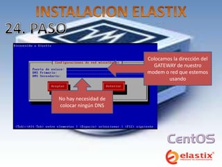 Colocamos la dirección del
                        GATEWAY de nuestro
                      modem o red que estemos
                              usando


No hay necesidad de
colocar ningún DNS
 