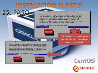 Colocamos un nombre que
identifique a la central que
    estamos instalando
 