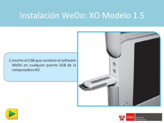 Instalación WeDo: XO Modelo 1.5
 