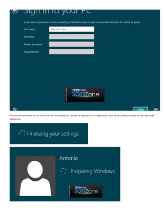 Ya nos encontramos en la recta final de la instalación, donde se aplicará la configuración que hemos seleccionado en las opciones
anteriores:
 
