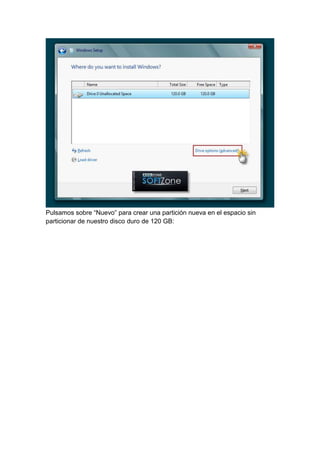 Pulsamos sobre “Nuevo” para crear una partición nueva en el espacio sin 
particionar de nuestro disco duro de 120 GB: 
 