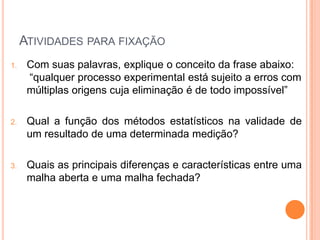 Malhas de controleComparação entre os modelos de malha