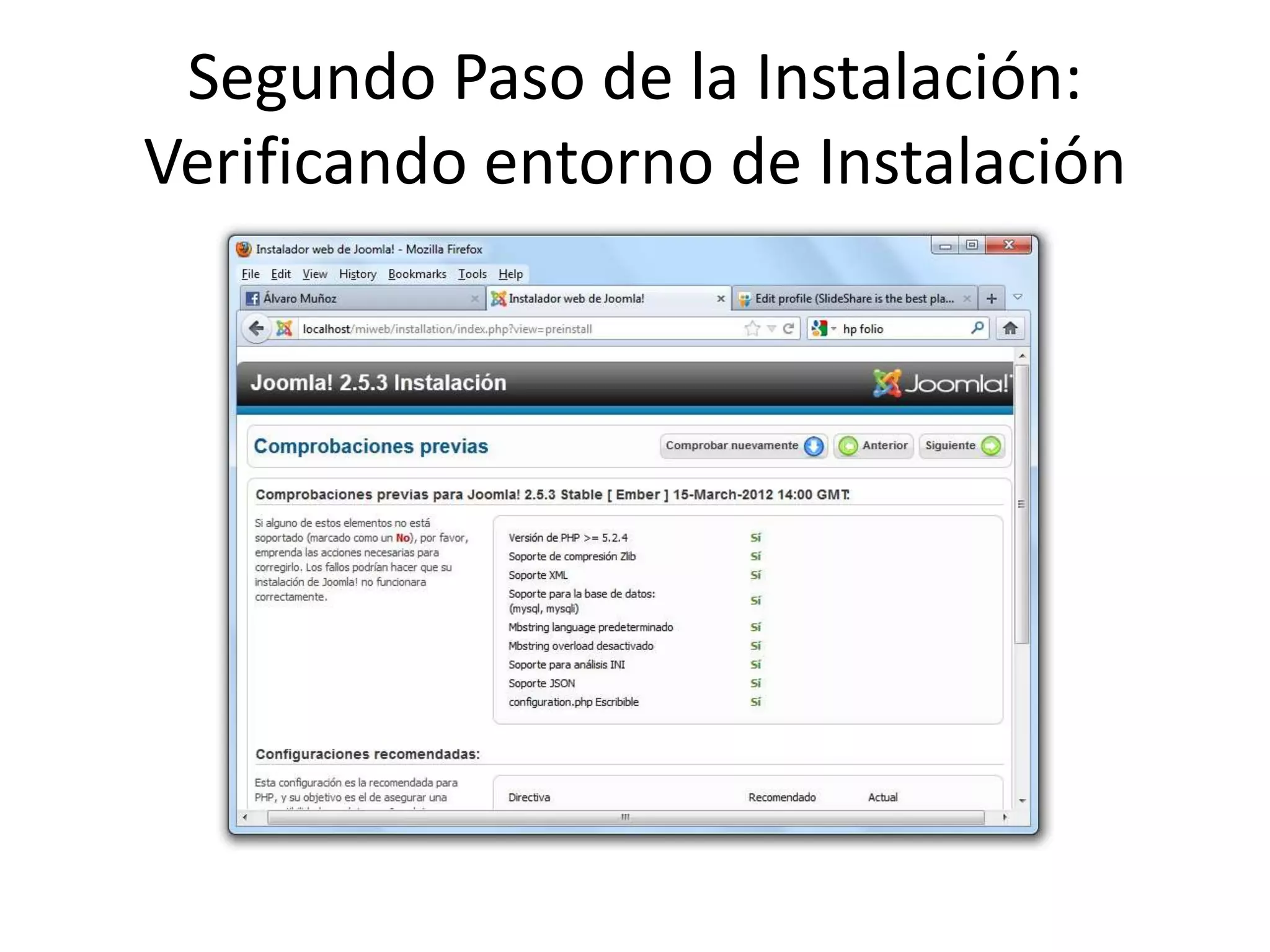Segundo Paso de la Instalación:
Verificando entorno de Instalación
 