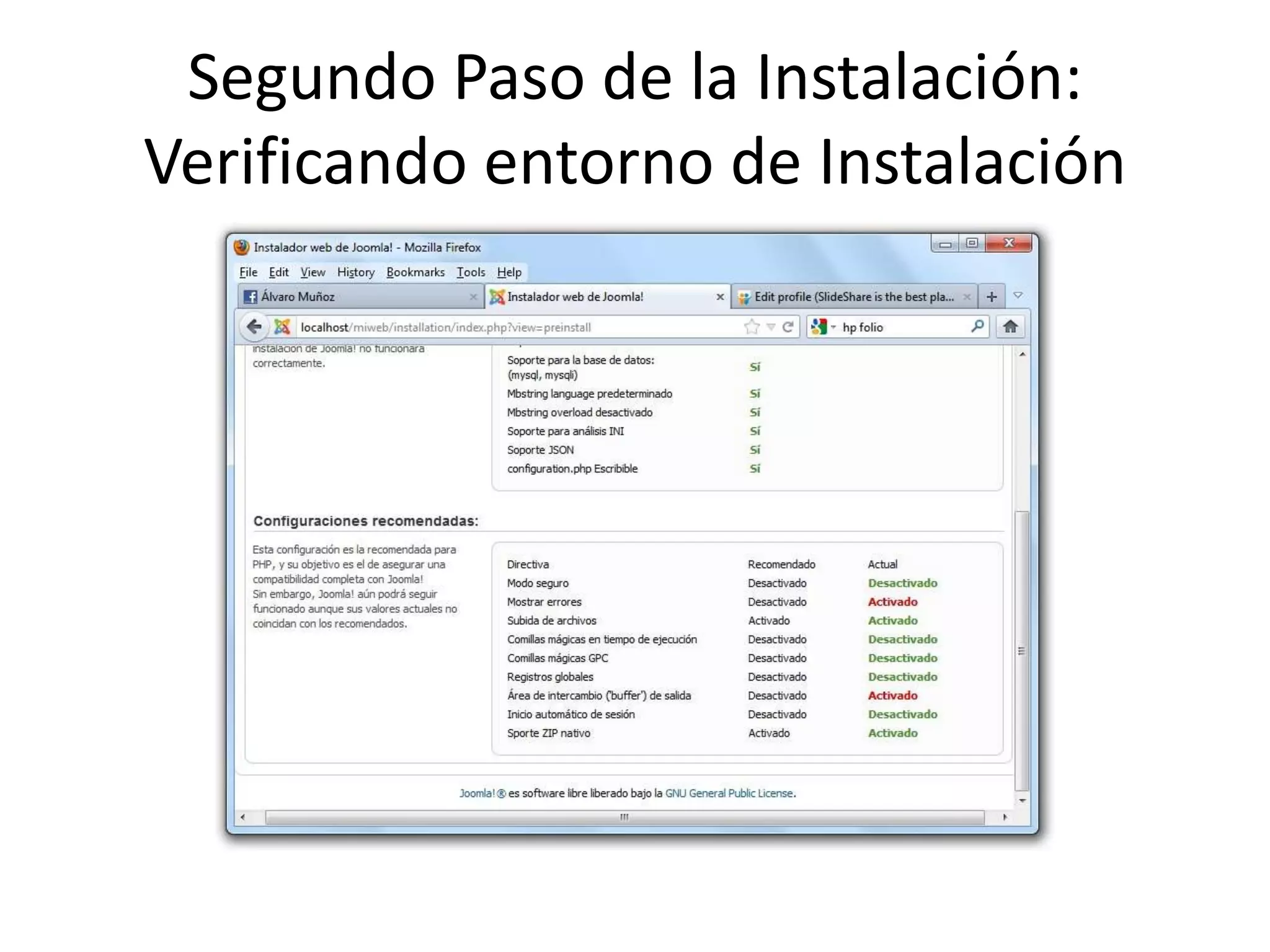 Segundo Paso de la Instalación:
Verificando entorno de Instalación
 