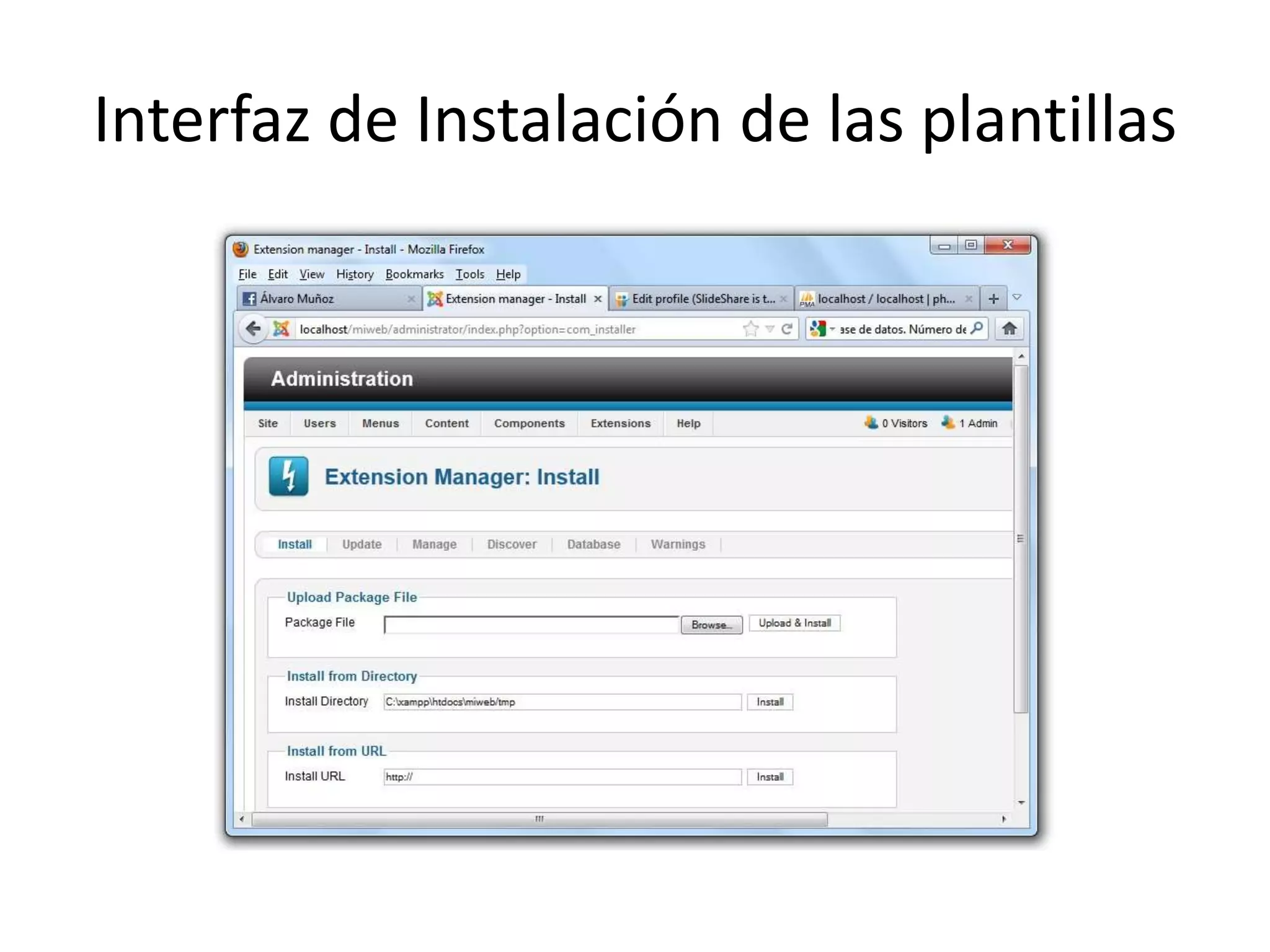 Interfaz de Instalación de las plantillas
 