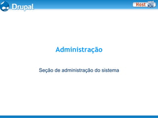 Instalando Drupal, Começando do Começo
