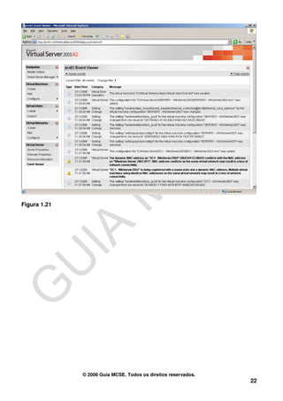 Figura 1.21




              © 2006 Guia MCSE. Todos os direitos reservados.
                                                                22
 