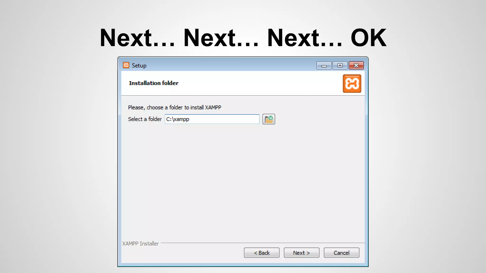 Next… Next… Next… OK
 