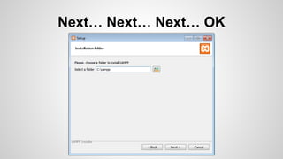 Next… Next… Next… OK
 