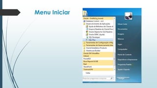 Menu Iniciar
 